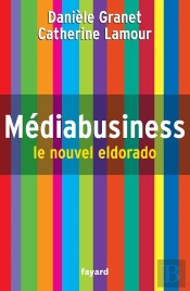 Médiabusiness, Le Nouvel Eldorado