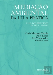Mediação Ambiental - Da Lei à Prática