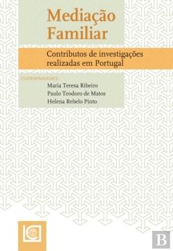 Bertrand.pt - Mediação Familiar - Contributo De Investigações Realizadas Em Portugal