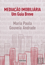 Mediação Imobiliária - Um Guia Breve