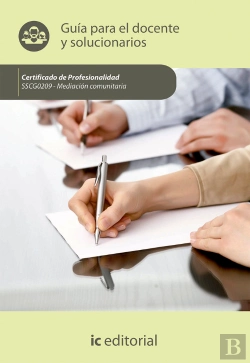 Bertrand.pt - Mediacion Comunitaria. Sscg0209 Guia Para El Docente Y Solucionarios 