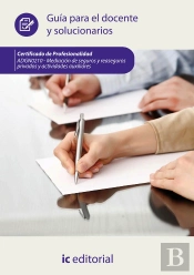 Mediación De Seguros Y Reaseguros Privados Y Actividades Auxiliares. Adgn0210 - Guía Para El Docente