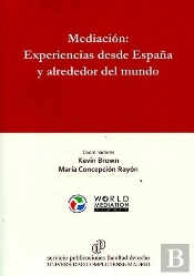 Mediación: Experiencias Desde España Y Alrededor Del Mundo