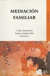 Mediación Familiar. Tomo I