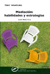 Mediación: Habilidades Y Estrategias