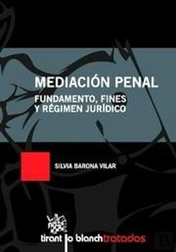 Bertrand.pt - Mediación Penal Fundamento , Fines Y Régimen Jurídico