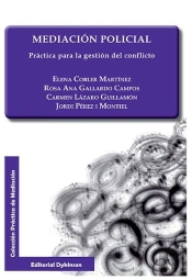Mediación Policial. Práctica Para La Gestión Del Conflicto