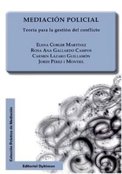 Bertrand.pt - Mediación Policial. Teoría Para La Gestión Del Conflicto