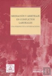 Mediacion Y Arbitraje En Conflictos Laborales.