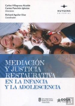 Bertrand.pt - Mediacion Y Justicia Restaurativa En La Infancia Y La Adolescenci