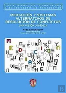 Bertrand.pt - Mediación Y Sistemas Alternativos De Resolución De Conflictos