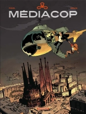 Médiacop ; Intégrale Tome 1 À Tome 5