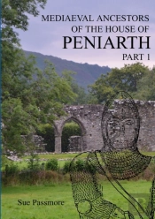 Mediaeval Ancestors Of The House Of Peniarth Part 1