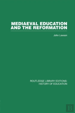 Bertrand.pt - Mediaeval Education And The Reformation