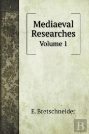 Mediaeval Researches