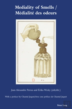 Bertrand.pt - Mediality Of Smells / Médialité Des Odeurs