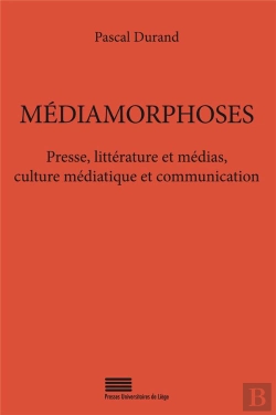Bertrand.pt - Mediamorphoses - Presse, Litterature Et Medias, Culture Mediatique Et Communication