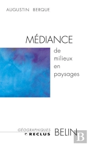 Médiance : De Milieux En Paysages