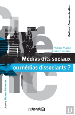 Bertrand.pt - Médias Dits Sociaux Ou Médias Dissociants ?