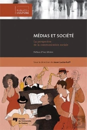 Médias Et Société ; La Perspective De La Communication Sociale