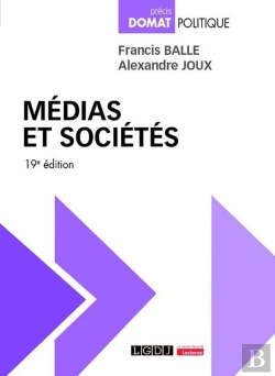 Bertrand.pt - Médias Et Sociétés : Internet, Presse, Edition, Cinéma, Radio, Télévision (19e Édition)