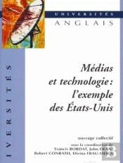 Médias Et Technologie : L'Exemple Des Etats-Unis