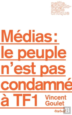 Bertrand.pt - Médias : Le Peuple N'Est Pas Condamné À Tf1