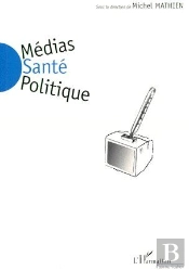 Médias Santé Politique