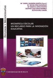 Mediateca Escolar: Un Recurso Para La Innovación Educativa