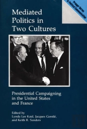 Mediated Politics In Two Cultures