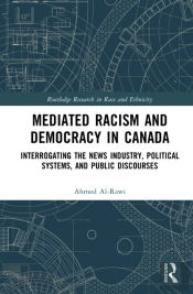 Mediated Racism And Democracy In Canada