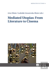 Mediated Utopias: From Literature To Cinema