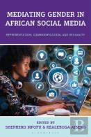 Mediating Gender In African Social Media