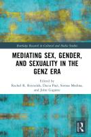 Mediating Sex, Gender, And Sexuality In The Genz Era