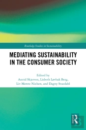 Mediating Sustainability In The Consumer Society