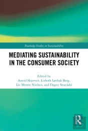 Mediating Sustainability In The Consumer Society