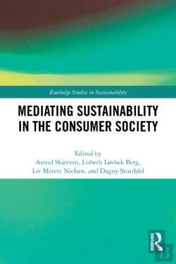 Bertrand.pt - Mediating Sustainability In The Consumer Society