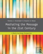 Mediating The Message In The 21st Century