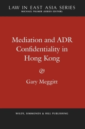 Mediation And Adr Confidentiality In Hong Kong