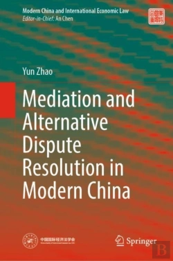 Bertrand.pt - Mediation And Alternative Dispute Resolution In Modern China