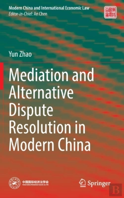 Bertrand.pt - Mediation And Alternative Dispute Resolution In Modern China
