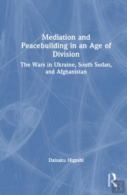 Bertrand.pt - Mediation And Peacebuilding In An Age Of Division