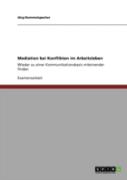 Mediation Bei Konflikten Im Arbeitsleben