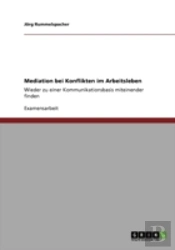 Mediation Bei Konflikten Im Arbeitsleben
