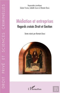 Bertrand.pt - Médiation Et Entreprises ; Regards Croisés Droit Et Gestion
