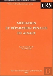 Mediation Et Reparation Penales En Alsace
