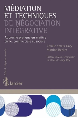 Bertrand.pt - Médiation Et Techniques De Négociation Intégrative ; Approche Pratique En Matière Civile, Commerciale Et Sociale