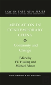 Mediation In Contemporary China: Continuity And Change