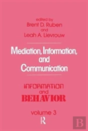 Mediation, Information, And Communication