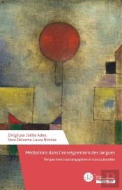 Médiations Dans L'Enseignement Des Langues : Perspectives Translangagières Et Transculturelles